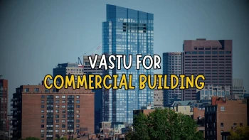 Commercial Building Vastu