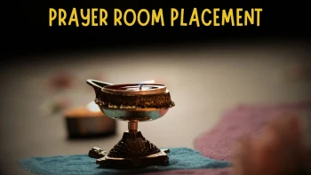 Prayer Room Placement