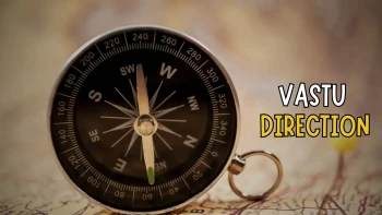 Direction in Vastu