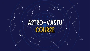 Astro-Vastu Course