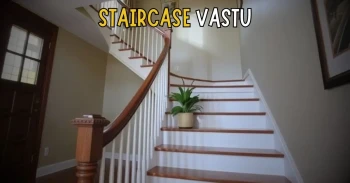 Staircase as per vastu