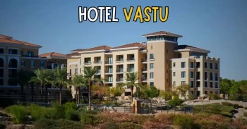 Hotel Vastu