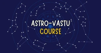 Astro-Vastu Course