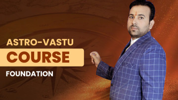 Astro-Vastu Foundation Course