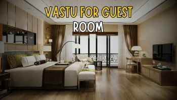 Vastu For Guest Room