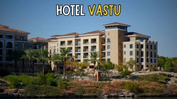 Hotel Vastu